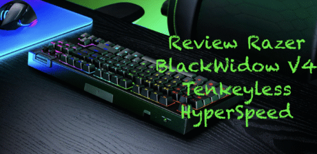 Review Razer BlackWidow V4 Tenkeyless HyperSpeed